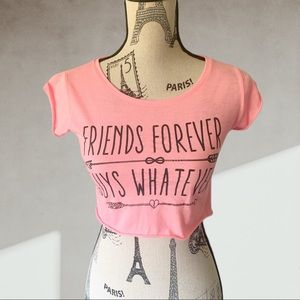Friends Forever Guys Whatever crop top